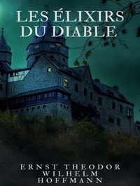 Produktbild: Les &Eacute;lixirs du Diable