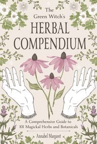 Produktbild: The Green Witch's Herbal Compendium