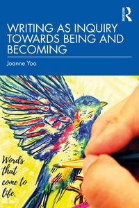 Produktbild: Writing as Inquiry Towards Being and Becoming