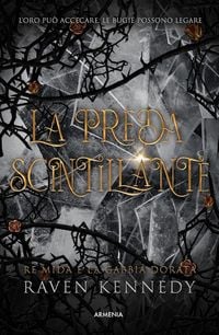 Produktbild: La preda scintillante. Re Mida e la gabbia dorata