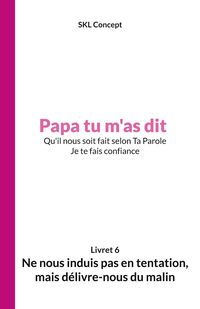 Produktbild: Ne nous induis pas en tentation, mais d&eacute;livre-nous du malin