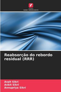 Produktbild: Reabsor&ccedil;&atilde;o do rebordo residual (RRR)