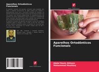 Produktbild: Aparelhos Ortod&ocirc;nticos Funcionais