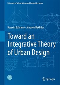 Produktbild: Toward an Integrative Theory of Urban Design