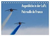 Produktbild: Augenblicke in der Luft: Patrouille de France (Tischkalender 2027 DIN A5 quer), CALVENDO Monatskalender