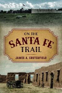 Produktbild: On the Santa Fe Trail