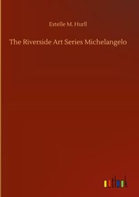 Produktbild: The Riverside Art Series Michelangelo