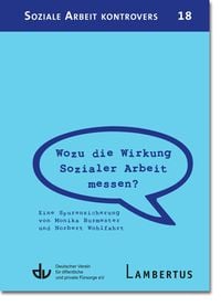 Produktbild: Wozu die Wirkung Sozialer Arbeit messen?