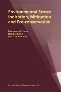 Produktbild: Environmental Stress: Indication, Mitigation and Eco-conservation