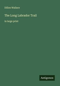 Produktbild: The Long Labrador Trail