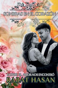 Produktbild: Sombras en el coraz&oacute;n