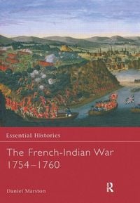 Produktbild: Marston, D: The French-Indian War 1754-1760