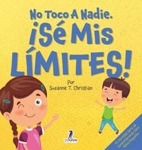 Produktbild: No Toco A Nadie. &iexcl;S&eacute; Mis L&iacute;mites!