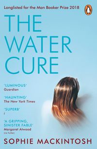 Bild vom Artikel The Water Cure vom Autor Sophie Mackintosh