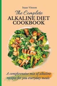 Produktbild: The Complete Alkaline Diet Cookbook