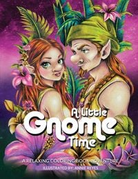 Produktbild: A Little Gnome Time. A Relaxing Coloring Book Adventure