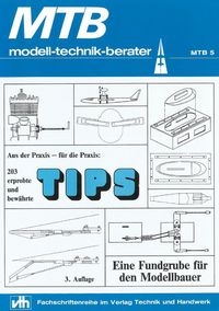 Produktbild: MTB Tips: Eine Fundgrube f&uuml;r den Modellbauer