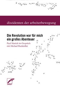 Produktbild: Die Revolution war f&uuml;r mich ein gro&szlig;es Abenteuer