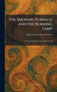 Produktbild: The Smoking Furnace and the Burning Lamp
