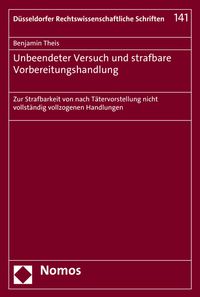 Produktbild: Unbeendeter Versuch und strafbare Vorbereitungshandlung