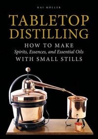Produktbild: Tabletop Distilling