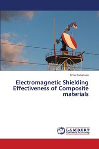 Produktbild: Electromagnetic Shielding Effectiveness of Composite materials