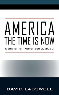 Produktbild: America The Time Is Now