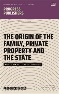 Produktbild: The Origin of the Family, Private Property and the State