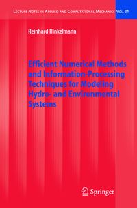 Produktbild: Efficient Numerical Methods and Information-Processing Techniques for Modeling Hydro- and Environmental Systems