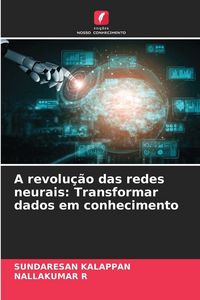 Produktbild: A revolu&ccedil;&atilde;o das redes neurais