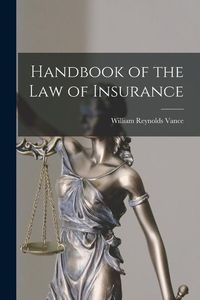 Produktbild: Handbook of the Law of Insurance [microform]