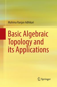 Produktbild: Basic Algebraic Topology and its Applications