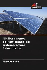 Produktbild: Miglioramento dell'efficienza del sistema solare fotovoltaico