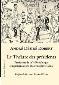 Produktbild: Theatre presidents presidents d