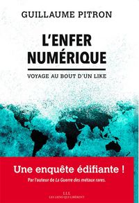 Produktbild: L'enfer num&eacute;rique : voyage au bout d'un like