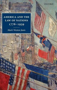 Produktbild: America and the Law of Nations 1776-1939