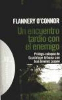 Produktbild: O'Connor, M: Encuentro tard&iacute;o con el enemigo