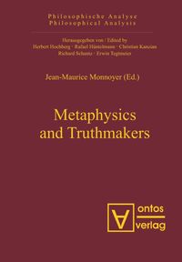 Bild vom Artikel Metaphysics and Truthmakers vom Autor Jean-Maurice Monnoyer