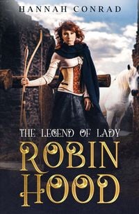 Produktbild: The Legend of Lady Robin Hood