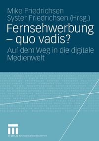 Produktbild: Fernsehwerbung - quo vadis?