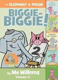 Produktbild: An Elephant & Piggie Biggie-Biggie!, Volume 2