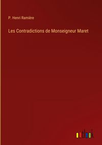 Produktbild: Les Contradictions de Monseigneur Maret