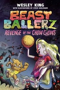 Produktbild: Revenge of the Chow Chows (Beast Ballerz, Book 2)