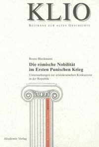 Produktbild: Die r&ouml;mische Nobilit&auml;t im Ersten Punischen Krieg