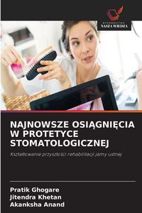 Produktbild: Najnowsze Osi&iquest;gni&iquest;cia W Protetyce Stomatologicznej