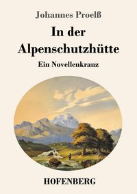 Produktbild: In der Alpenschutzh&uuml;tte