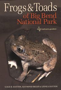 Produktbild: Frogs and Toads of Big Bend National Park