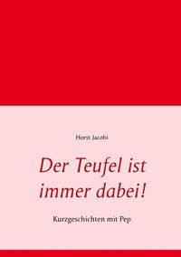 Produktbild: Der Teufel ist immer dabei!