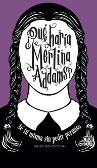Produktbild: &iquest;Qu&eacute; Har&iacute;a Merlina Addams?