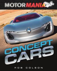 Produktbild: Colson, R: Motormania: Concept Cars